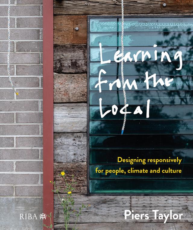 Learning from the Local by Piers Taylor