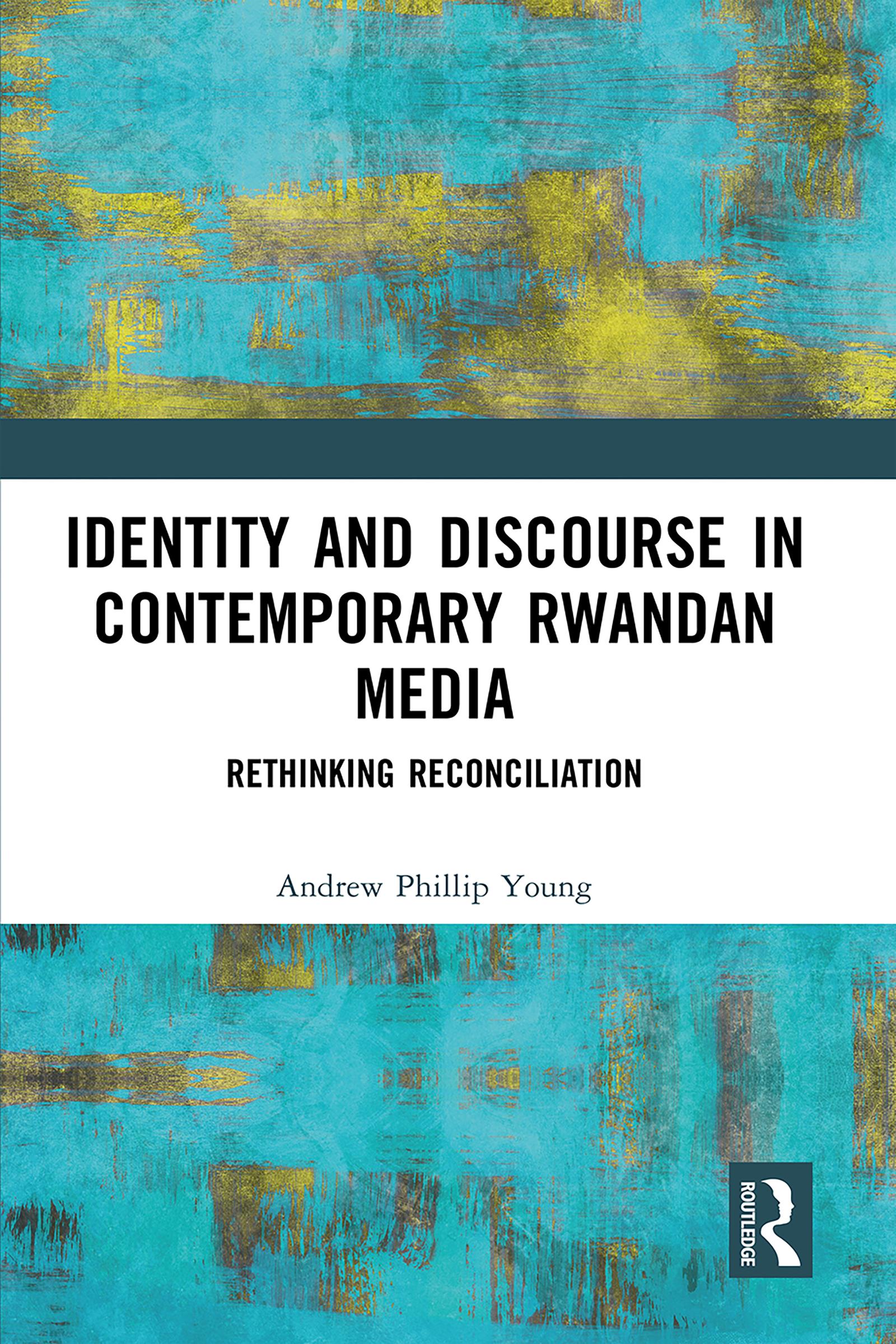 Identity and Discourse in Contemporary Rwandan Media