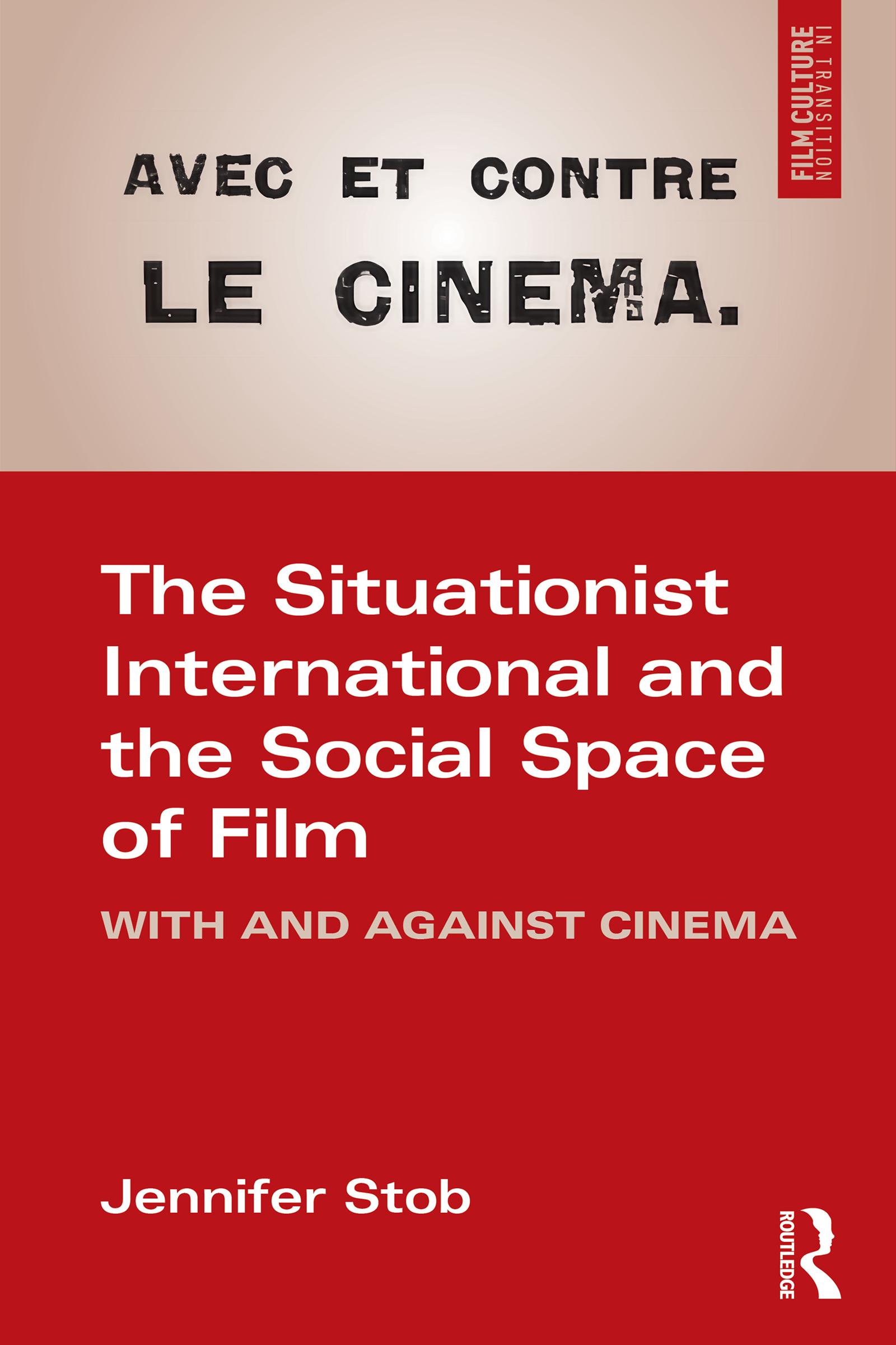 The Situationist International and the Social Space of Film