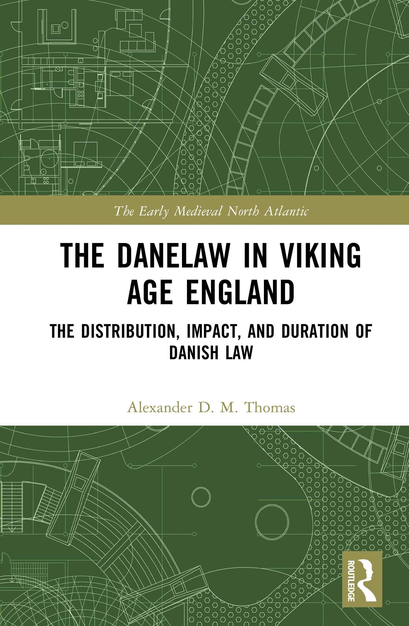 The Danelaw in Viking Age England