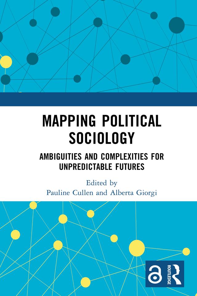 Mapping Political Sociology by Alberta Giorgi, Pauline Cullen