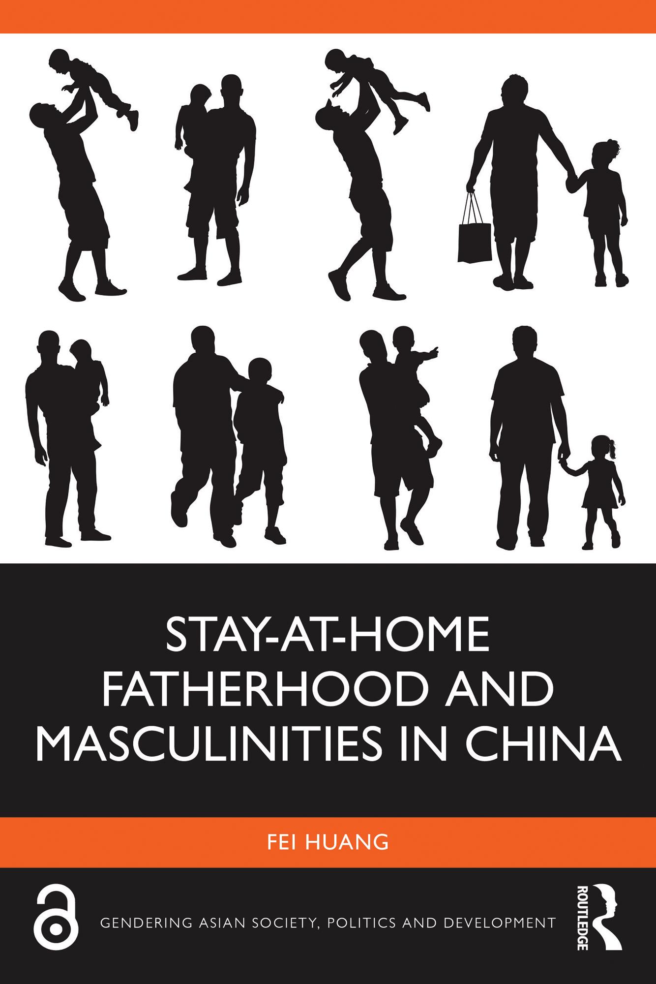 Stay-at-Home Fatherhood and Masculinities in China