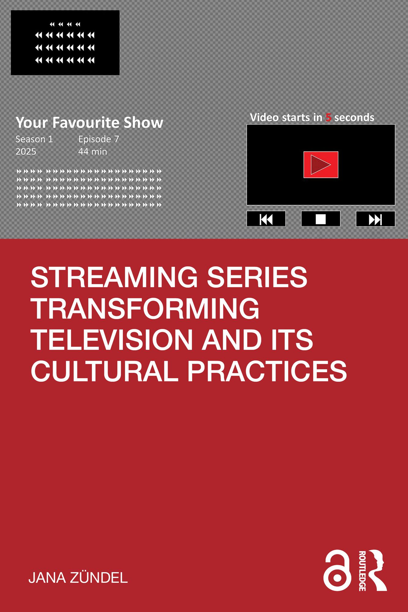 Streaming Series Transforming Television and its Cultural Practices