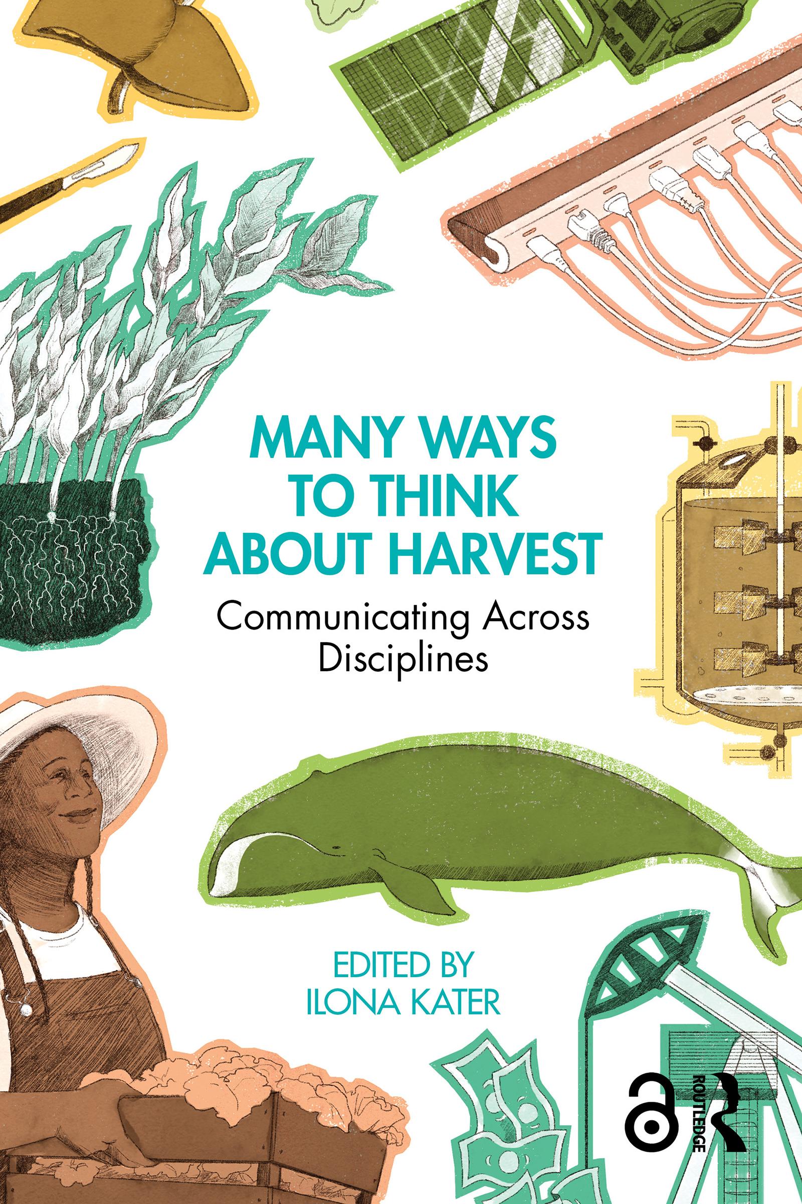 Many Ways to Think About Harvest