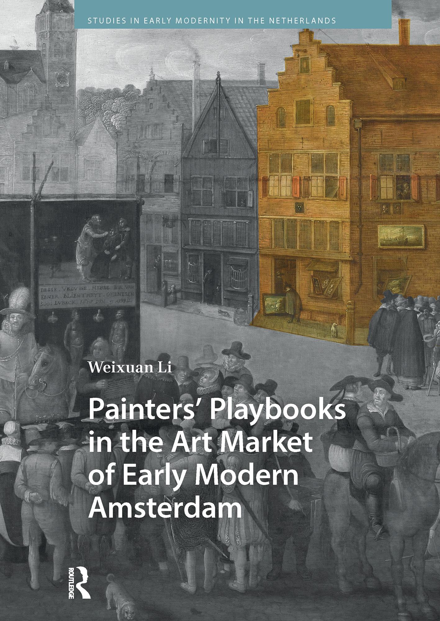 Painters’ Playbooks in the Art Market of Early Modern Amsterdam