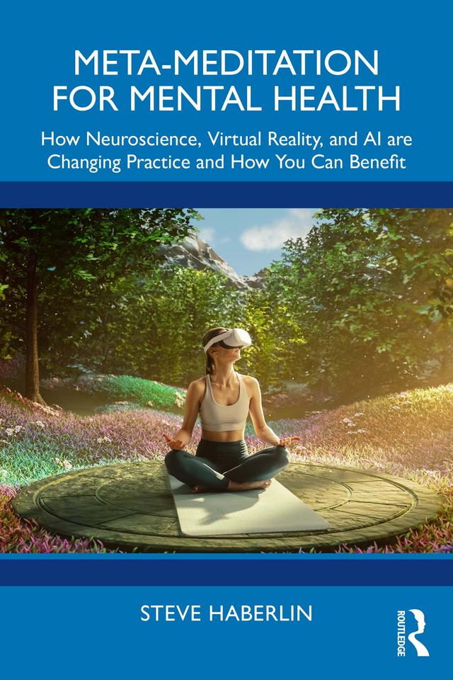 Meta-Meditation for Mental Health by Steve Haberlin