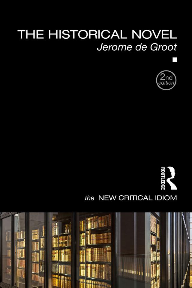 The Historical Novel by Jerome de Groot