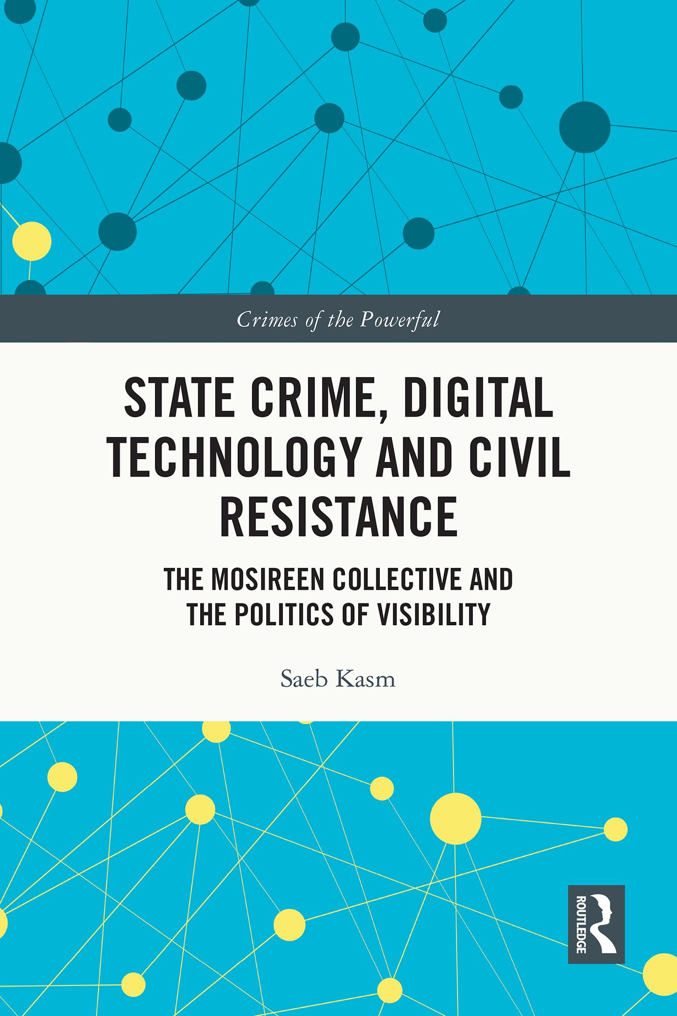 State Crime, Digital Technology and Civil Resistance
