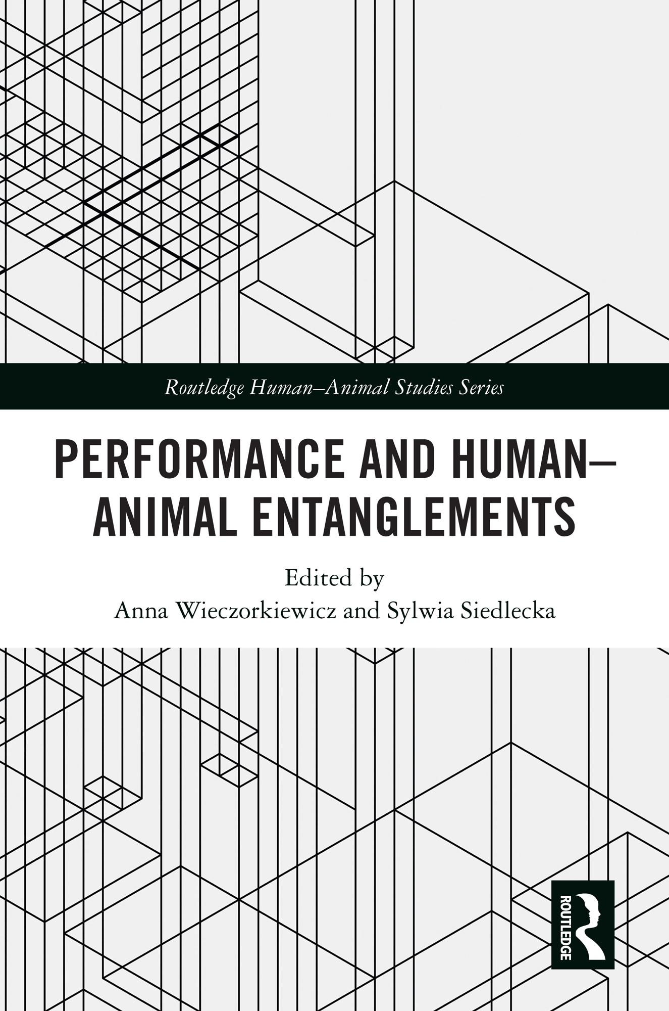 Performance and Human–Animal Entanglements