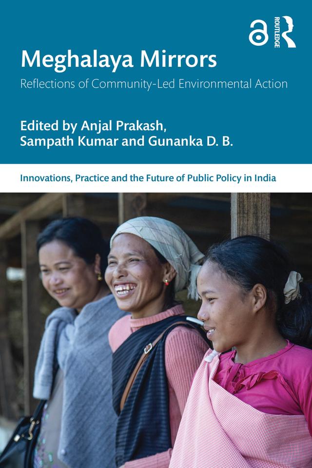 Meghalaya Mirrors by Anjal Prakash, Gunanka D. B., Sampath Kumar