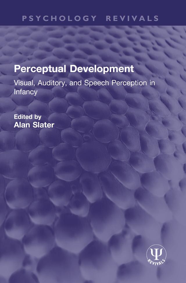Perceptual Development by Alan Slater
