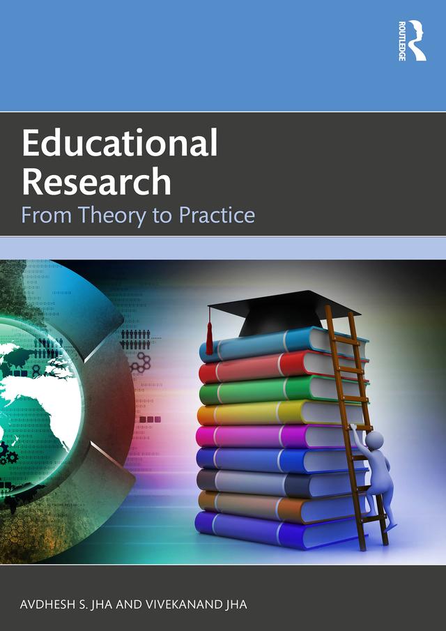 Educational Research by Avdhesh S. Jha, Vivekanand Jha