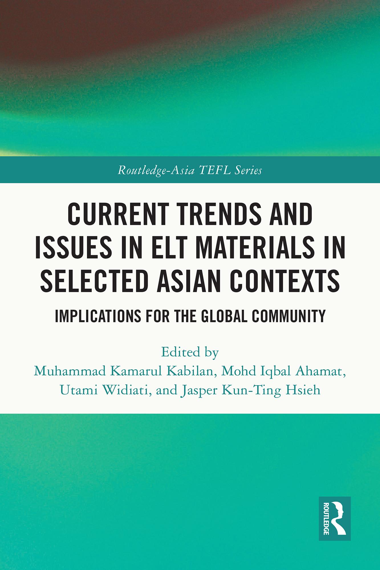 Current Trends and Issues in ELT Materials in Selected Asian Contexts