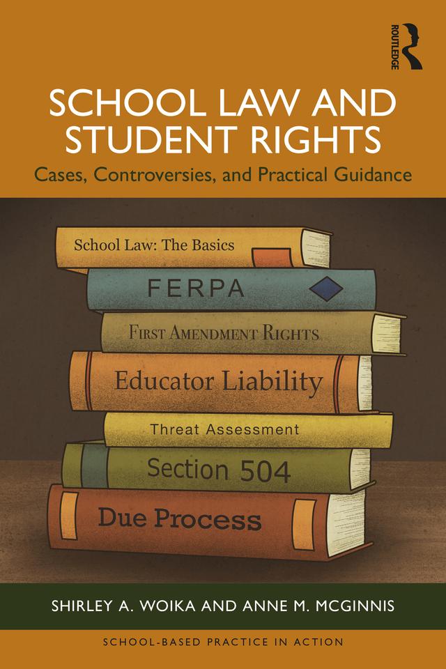 School Law and Student Rights by Anne M. McGinnis, Shirley A. Woika