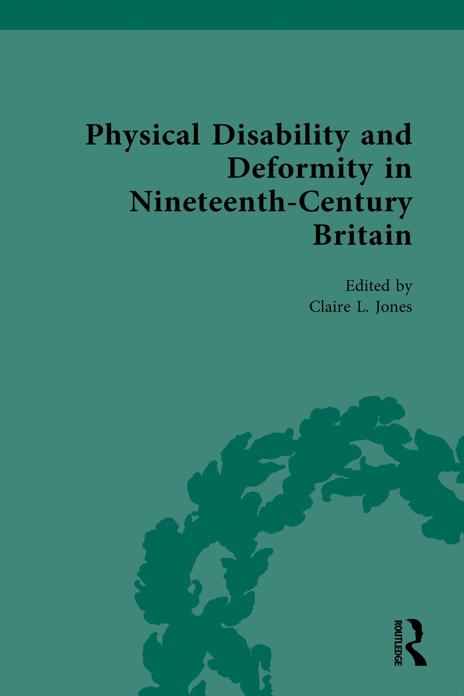 Physical Disability and Deformity in Nineteenth-Century Britain
