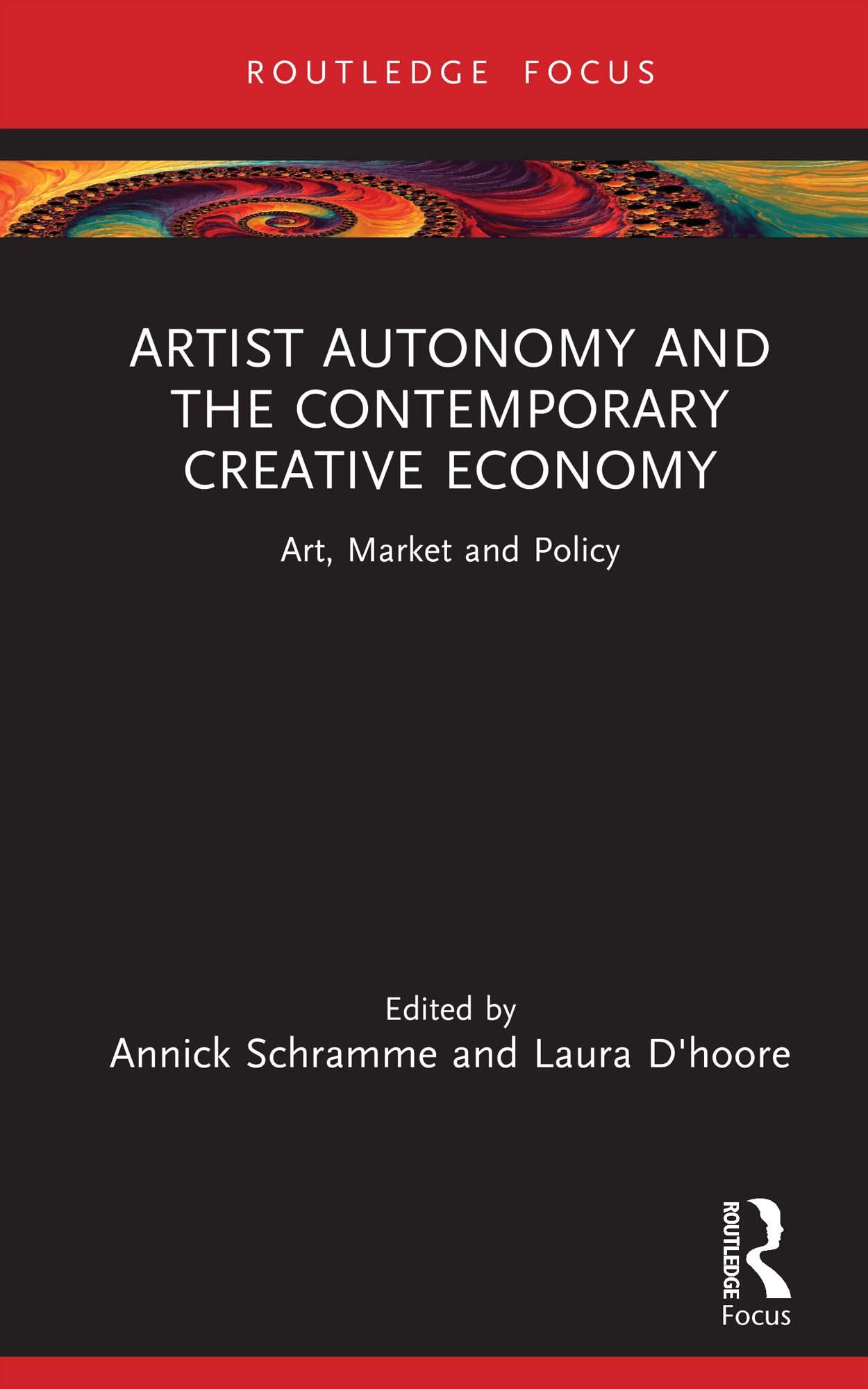 Artist Autonomy and the Contemporary Creative Economy