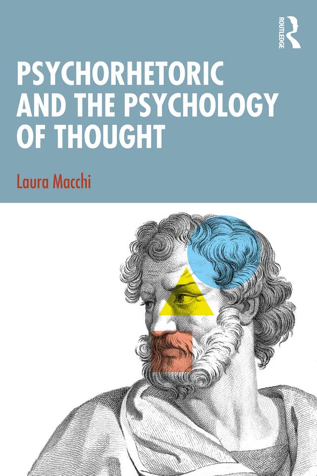 Psychorhetoric and the Psychology of Thought by Laura Macchi