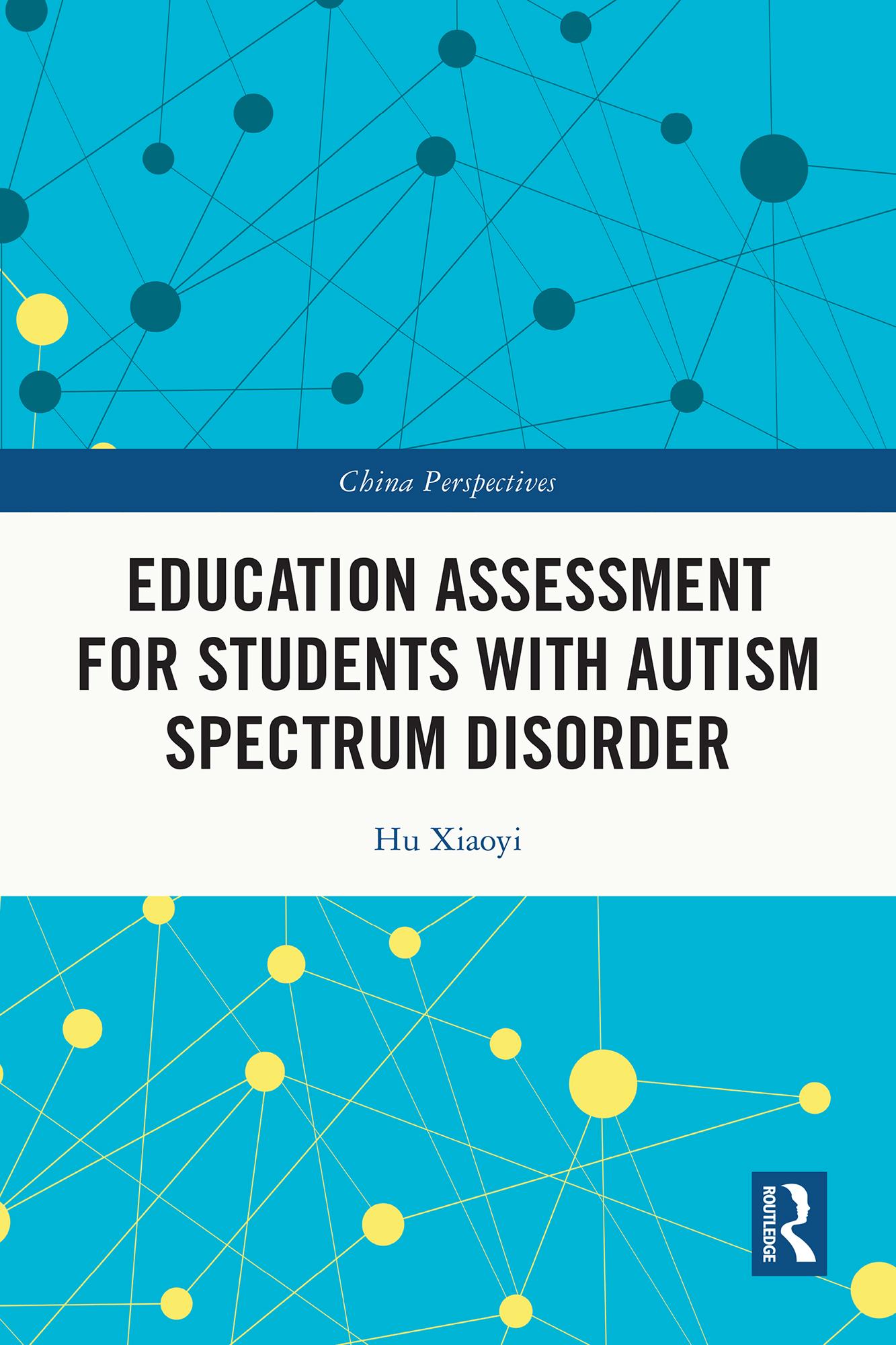 Education Assessment for Students with Autism Spectrum Disorder