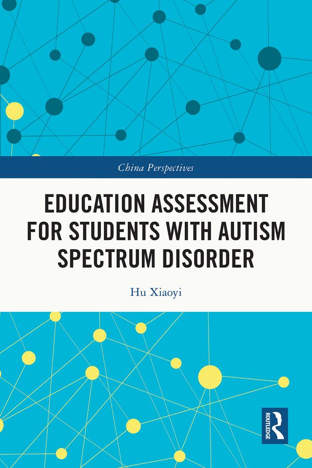 Education Assessment for Students with Autism Spectrum Disorder by Hu Xiaoyi