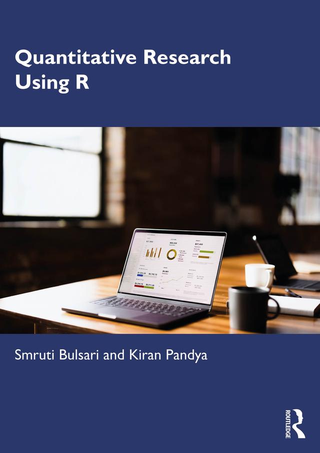 Quantitative Research using R by Kiran Pandya, Smruti Bulsari