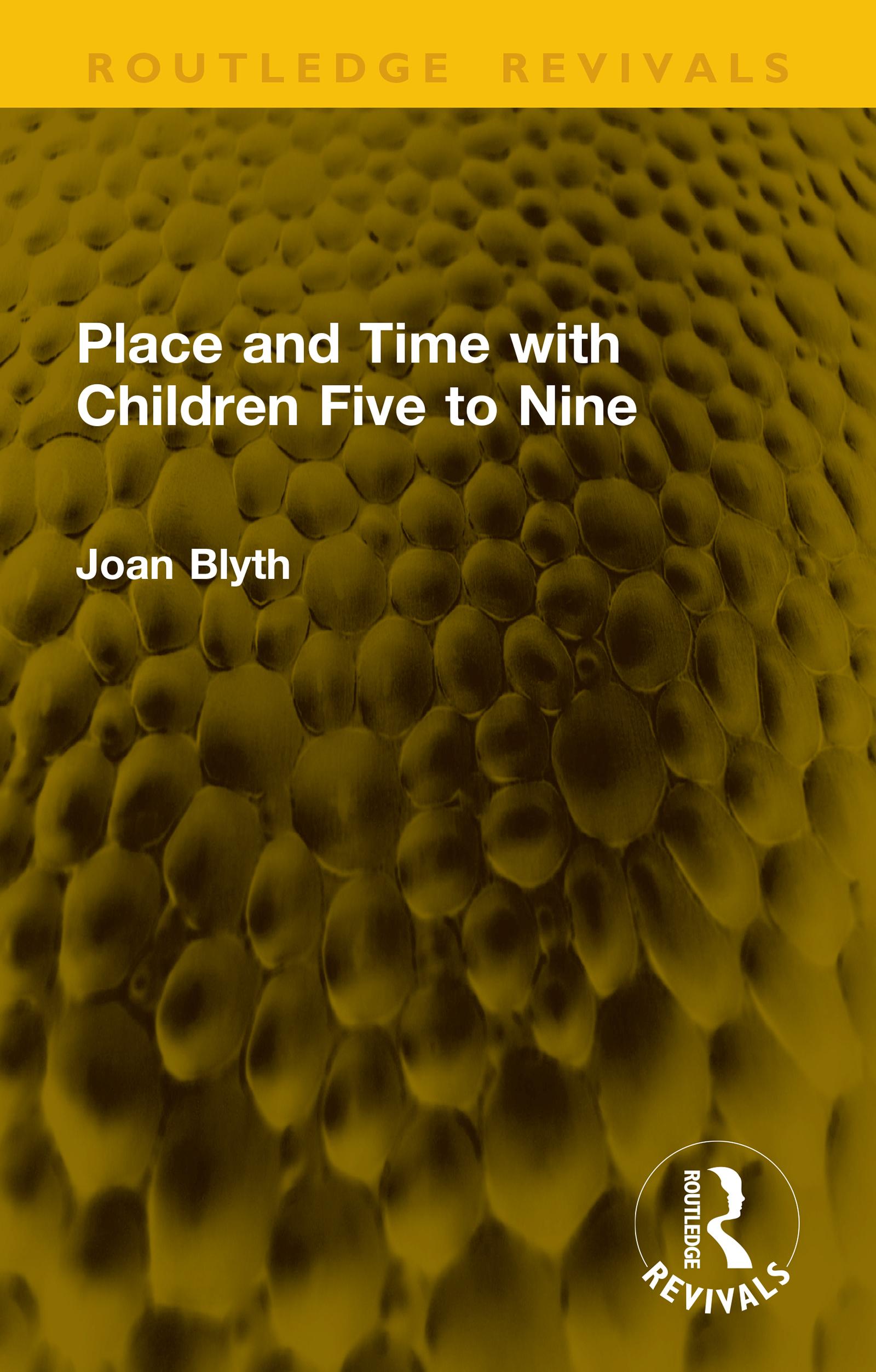 Place and Time with Children Five to Nine