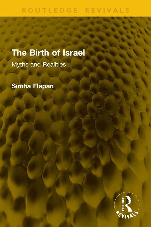 The Birth of Israel by Simha Flapan