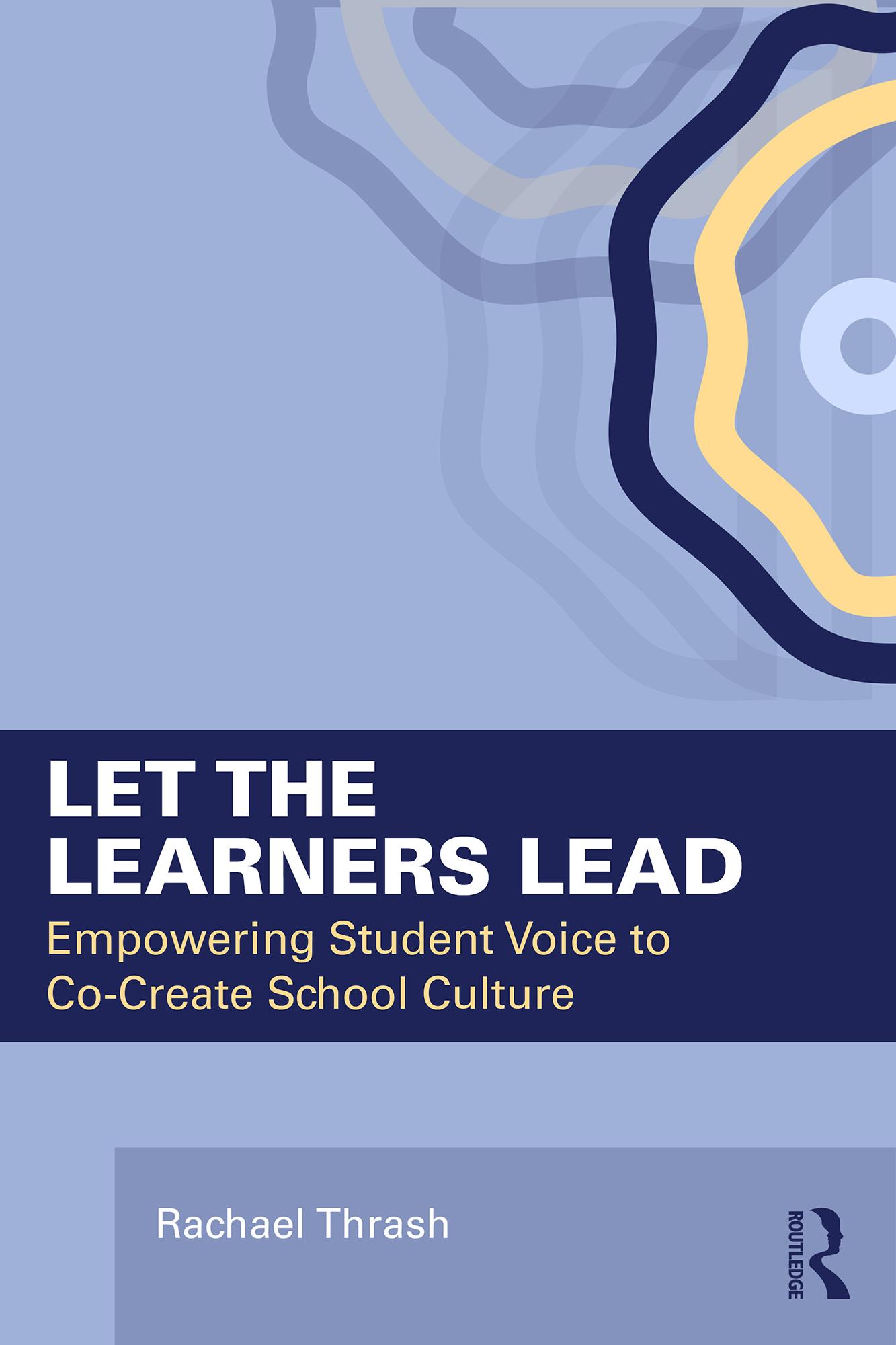 Let the Learners Lead