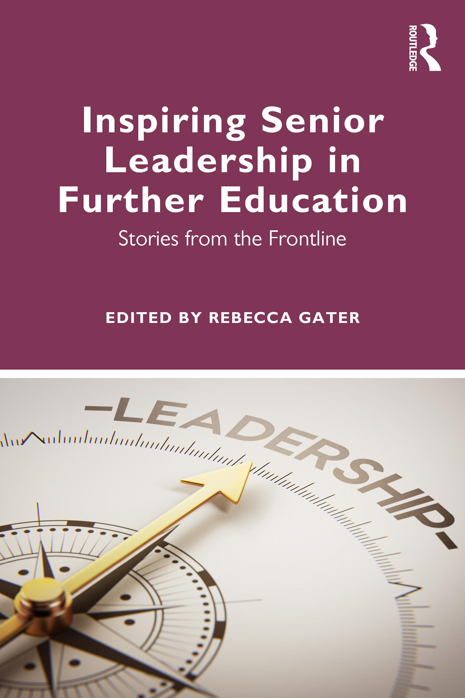 Inspiring Senior Leadership in Further Education