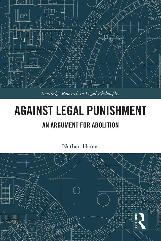 Against Legal Punishment by Nathan Hanna