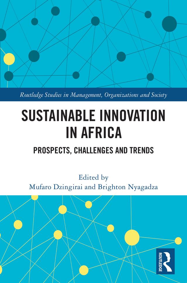 Sustainable Innovation in Africa by Brighton Nyagadza, Mufaro Dzingirai