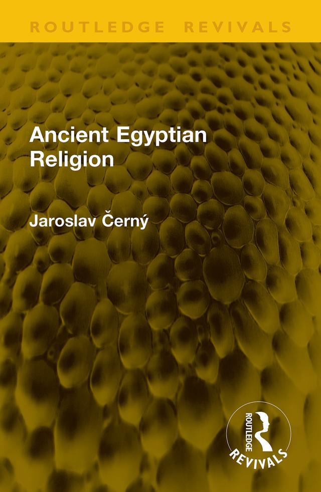 Ancient Egyptian Religion by Jaroslav Černý