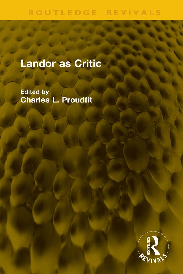Landor as Critic by Charles L. Proudfit
