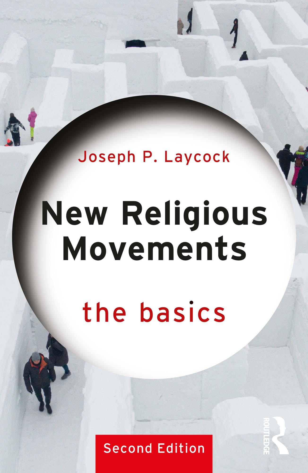 New Religious Movements: The Basics