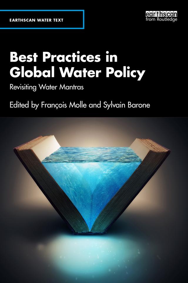 Best Practices in Global Water Policy by François Molle, Sylvain Barone