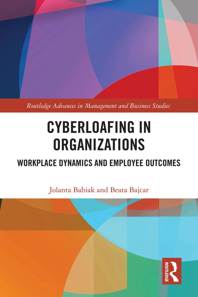 Cyberloafing in Organizations by Beata Bajcar, Jolanta Babiak