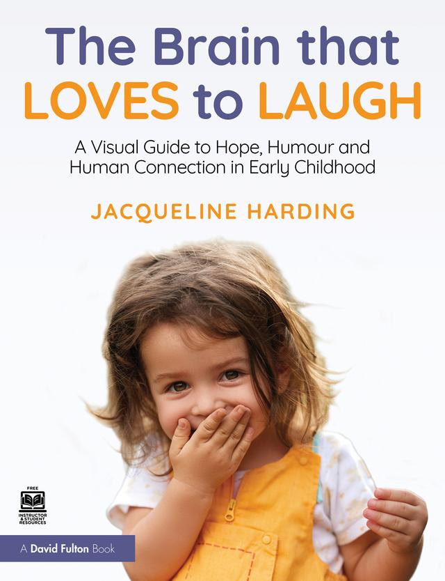 The Brain that Loves to Laugh by Jacqueline Harding
