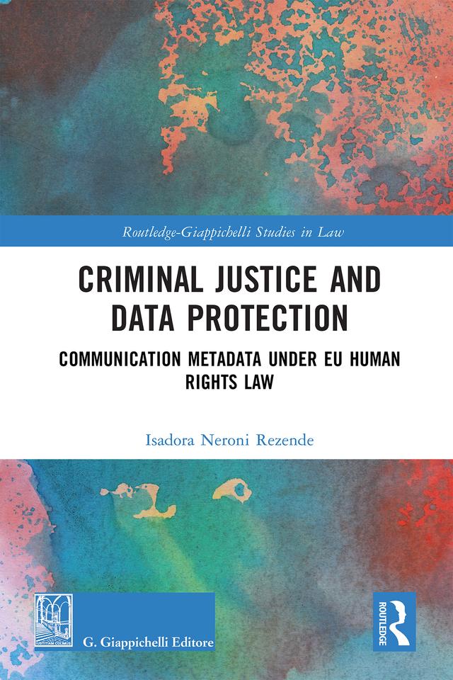 Criminal Justice and Data Protection by Isadora Neroni Rezende