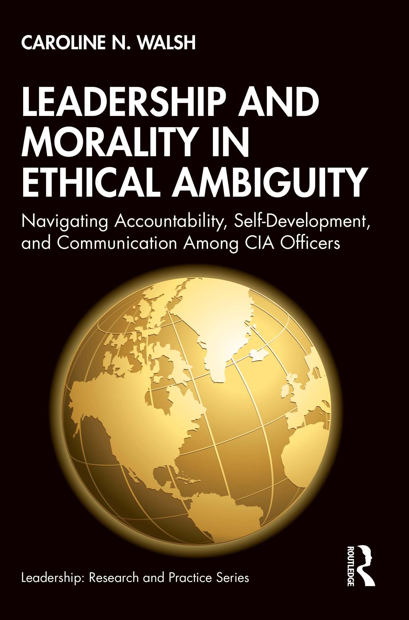 Leadership and Morality in Ethical Ambiguity