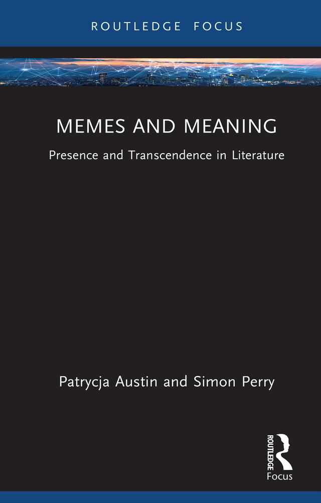 Memes and Meaning by Patrycja Austin, Simon Perry