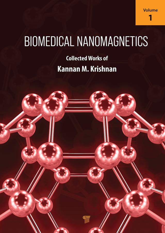 Biomedical Nanomagnetics by Kannan M. Krishnan