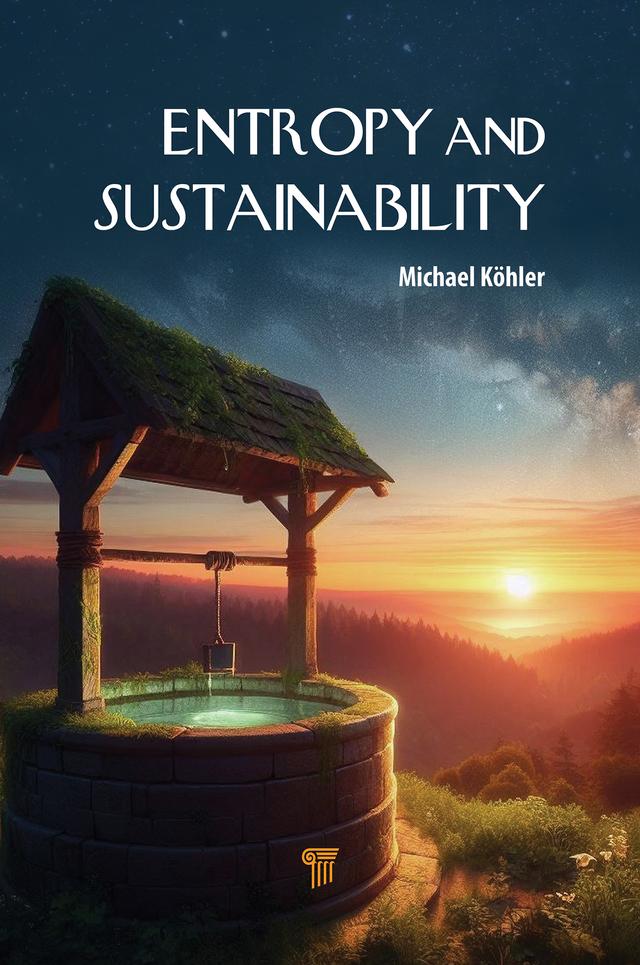 Entropy and Sustainability by Michael Köhler
