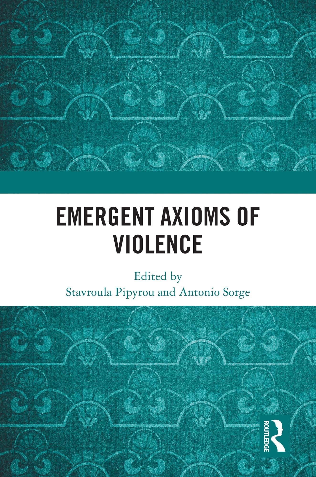 Emergent Axioms of Violence