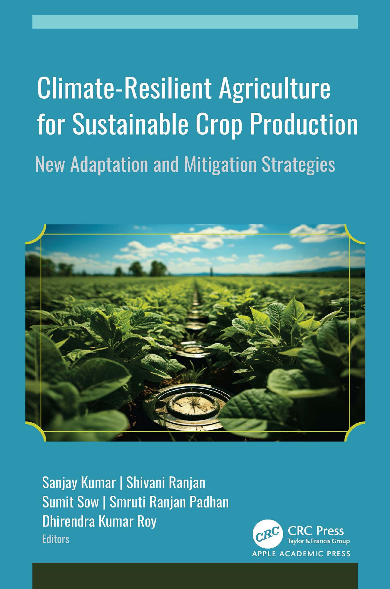Climate-Resilient Agriculture for Sustainable Crop Production