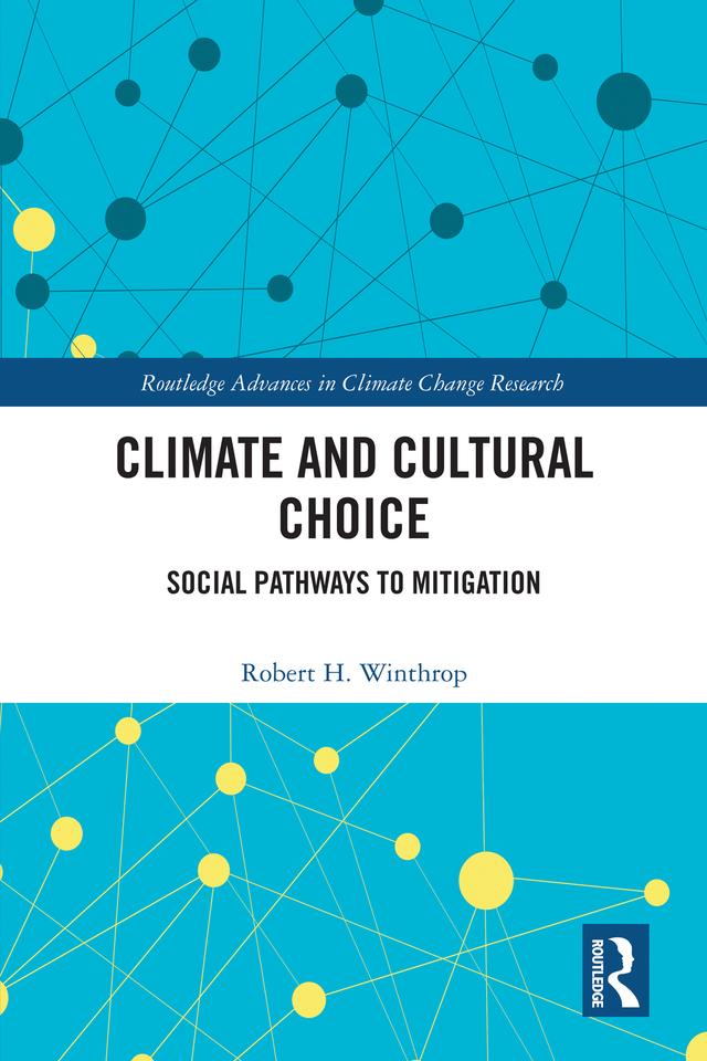 Climate and Cultural Choice by Robert H. Winthrop