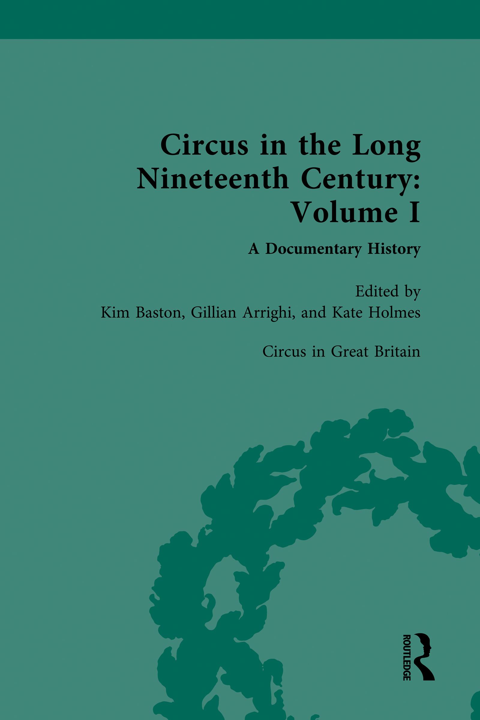 Circus and Sideshow in the Long Nineteenth Century: A Documentary History