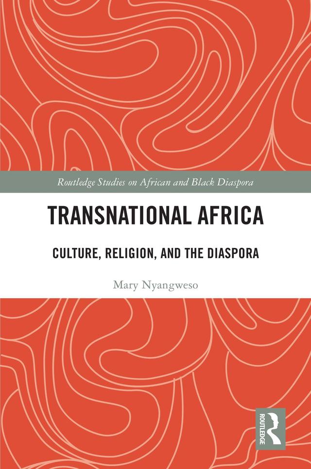 Transnational Africa by Mary Nyangweso