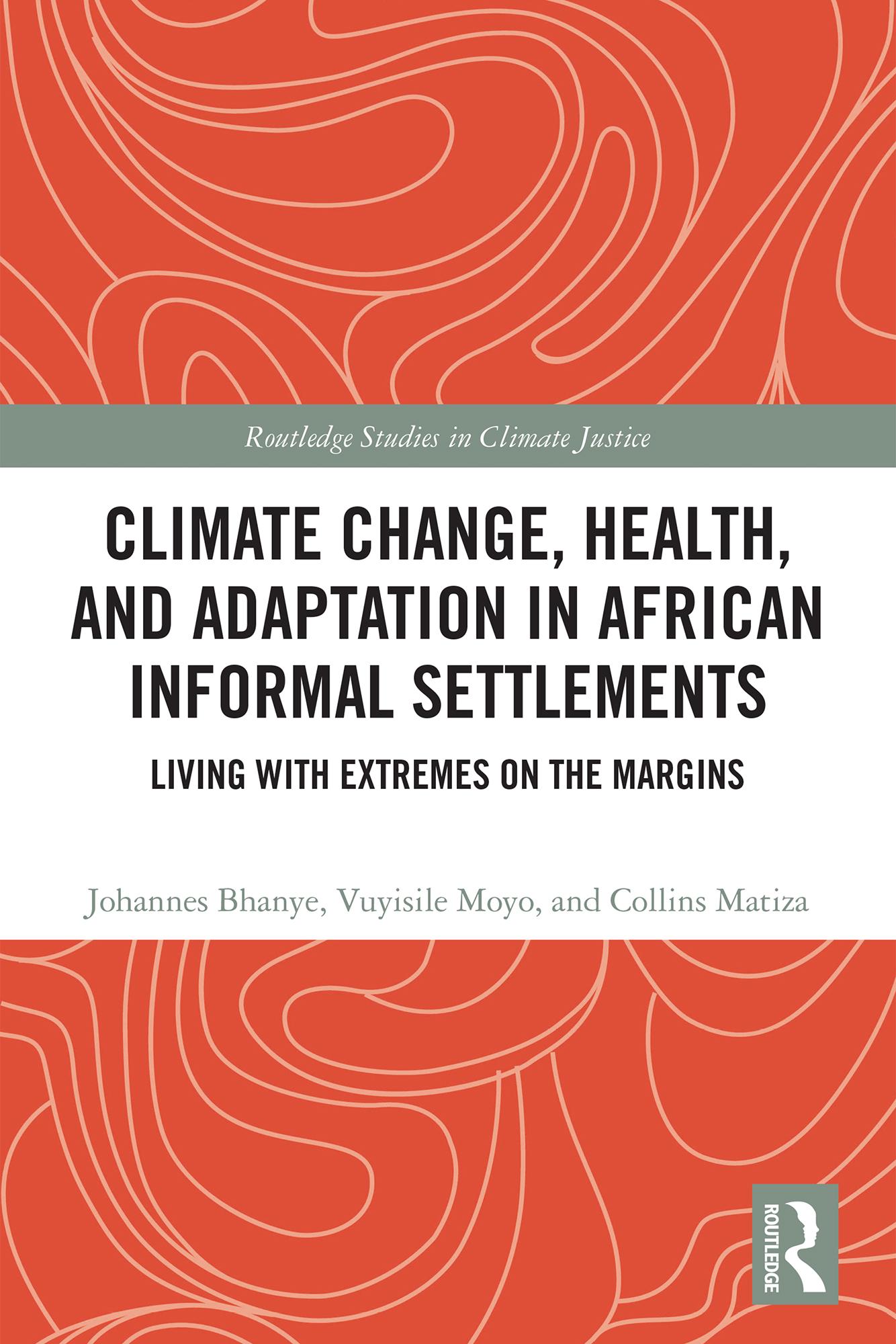 Climate Change, Health, and Adaptation in African Informal Settlements