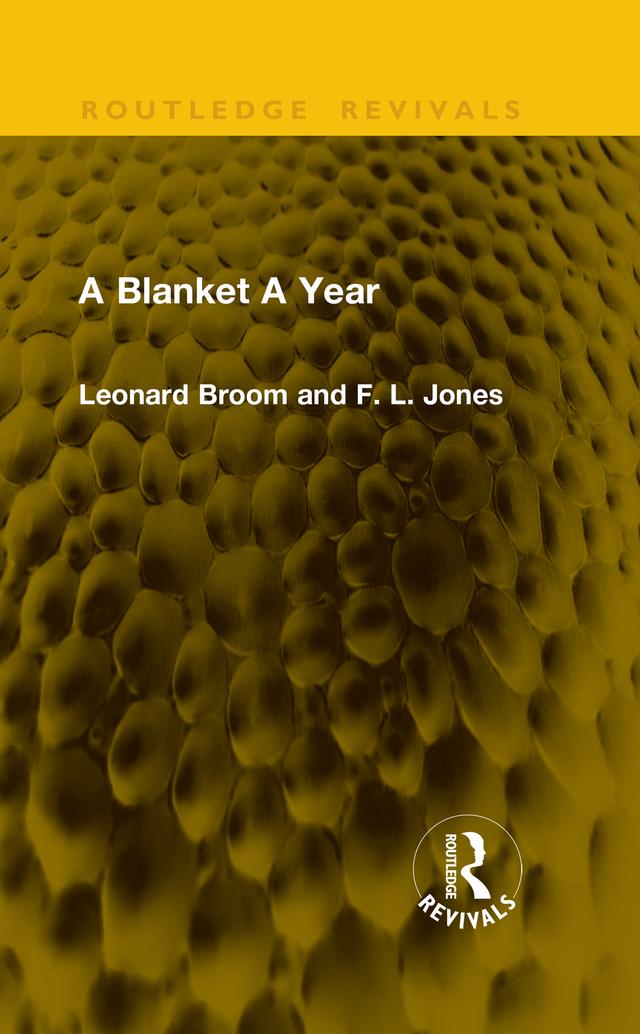 A Blanket A Year by F. Lancaster Jones, Leonard Broom