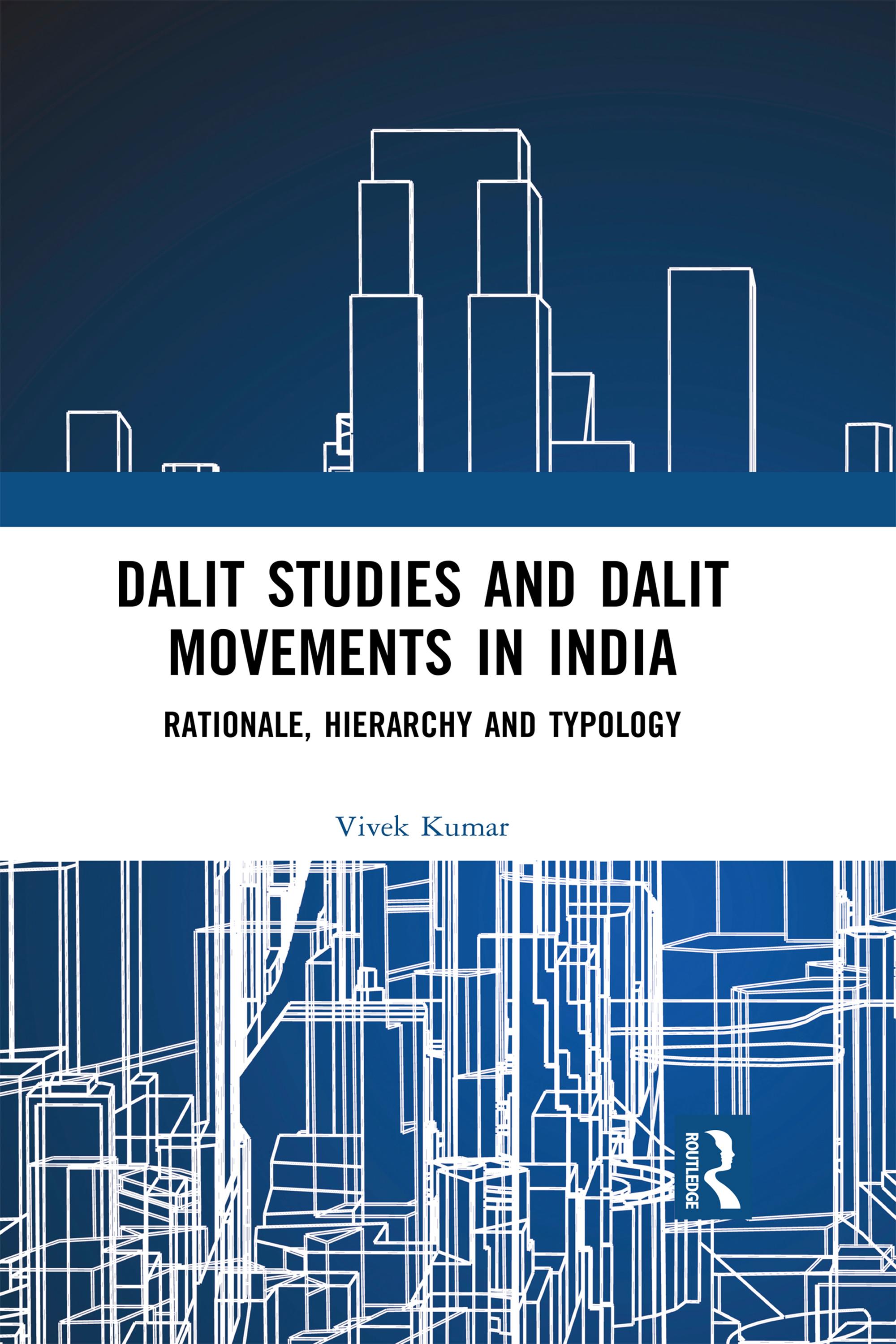 Dalit Studies and Dalit Movements in India