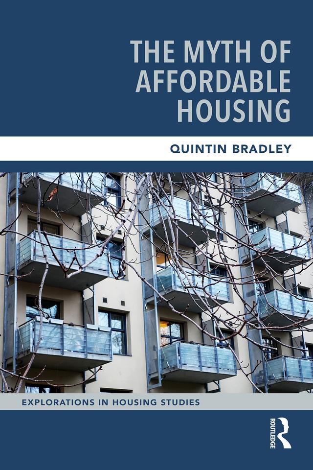 The Myth of Affordable Housing by Quintin Bradley